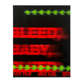 Bleed, Baby, Bleed 2026